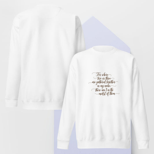 Wear the WordUnisex Premium Sweatshirt